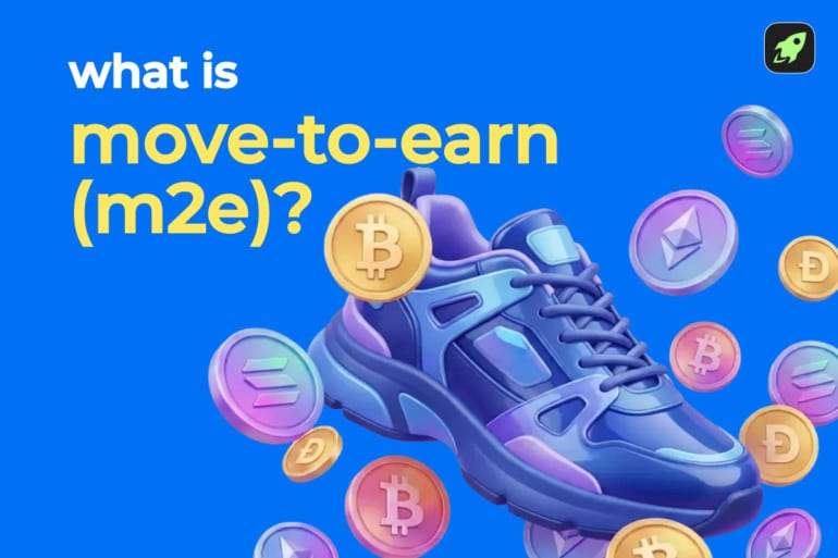 What Is Move-to-Earn (M2E) and How Does It Work?